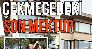 Beyhan Benardete’nin ofisinin çekmesinden, üvey kızlarına yazdığı ve helallik istediği mektup çıktı